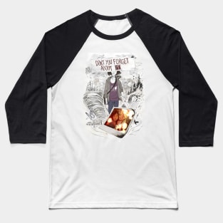 Don't you forget about me Baseball T-Shirt